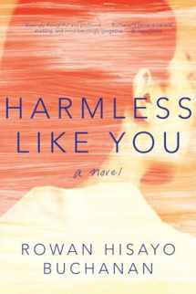 9780393355741-0393355748-Harmless Like You: A Novel