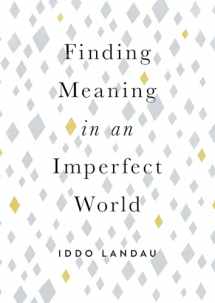 9780190657666-0190657669-Finding Meaning in an Imperfect World
