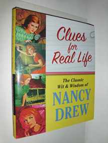 9780696236242-0696236249-Clues for Real Life: The Classic Wit & Wisdom of Nancy Drew
