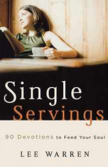 9780800759476-0800759478-Single Servings: 90 Devotions to Feed Your Soul