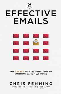 9788119373505-8119373502-Effective Emails: The secret to straightforward communication at work: 1 (Business Communication Skills)