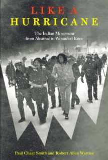 9781565844025-1565844025-Like a Hurricane: The Indian Movement from Alcatraz to Wounded Knee