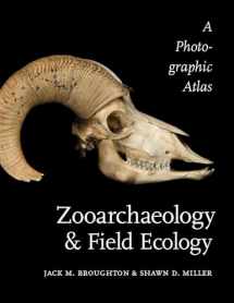 9781607814856-1607814854-Zooarchaeology and Field Ecology: A Photographic Atlas