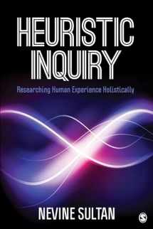 9781506355481-150635548X-Heuristic Inquiry: Researching Human Experience Holistically