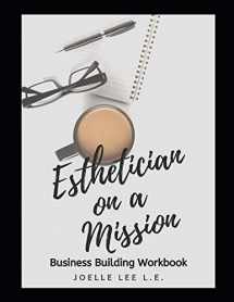 9781077514966-1077514964-Esthetician On A Mission Business Building Workbook