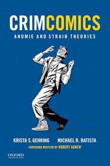 9780190207182-0190207183-CrimComics Issue 5: Anomie and Strain Theories