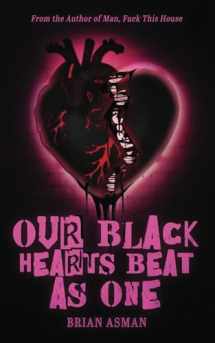 9781736467787-1736467786-Our Black Hearts Beat as One