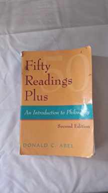 9780073386720-0073386723-Fifty Readings Plus: An Introduction to Philosophy