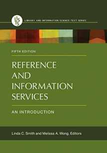 9781440836961-1440836965-Reference and Information Services: An Introduction (Library and Information Science Text)