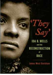 9780195160215-0195160215-"They Say": Ida B. Wells and the Reconstruction of Race (New Narratives in American History)