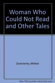 9780883550281-0883550288-Woman Who Could Not Read and Other Tales (English and Russian Edition)