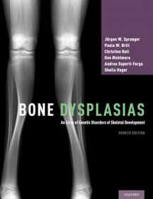 9780190626655-0190626658-Bone Dysplasias: An Atlas of Genetic Disorders of Skeletal Development