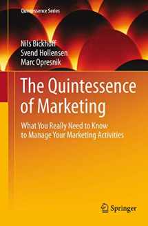 9783662524251-3662524252-The Quintessence of Marketing: What You Really Need to Know to Manage Your Marketing Activities (Quintessence Series)