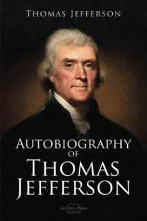 9781548615185-1548615188-Autobiography of Thomas Jefferson