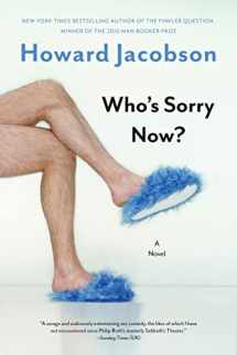 9781608196869-1608196860-Who's Sorry Now?: A Novel