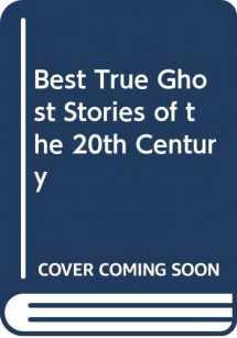 9780606033015-0606033017-Best True Ghost Stories of the 20th Century
