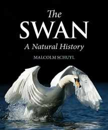 9781906122409-1906122407-The Swan: A Natural History