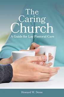 9780800626181-0800626184-The Caring Church: A Guide for Lay Pastoral Care
