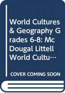 9780618889600-0618889604-McDougal Littell Middle School World Cultures and Geography Tennessee: Student Edition Grades 6-8 2008