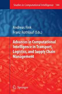 9783540690245-3540690247-Advances in Computational Intelligence in Transport, Logistics, and Supply Chain Management (Studies in Computational Intelligence, 144)
