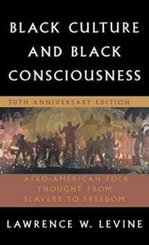 9780195305692-0195305698-Black Culture and Black Consciousness: Afro-American Folk Thought from Slavery to Freedom