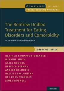 9780190946425-0190946423-The Renfrew Unified Treatment for Eating Disorders and Comorbidity: An Adaptation of the Unified Protocol, Therapist Guide (Treatments That Work)