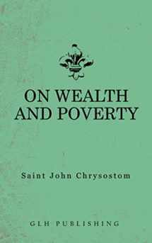 9781948648363-1948648369-On Wealth and Poverty