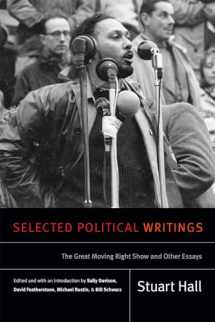 9780822369066-0822369060-Selected Political Writings: The Great Moving Right Show and Other Essays (Stuart Hall: Selected Writings)