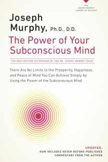 9780735204317-0735204314-The Power of Your Subconscious Mind: There Are No Limits to the Prosperity, Happiness, and Peace of Mind You Can Achieve Simply by Using the Power of the Subconscious Mind, Updated