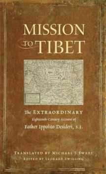 9780861716760-0861716760-Mission to Tibet: The Extraordinary Eighteenth-Century Account of Father Ippolito Desideri S. J.