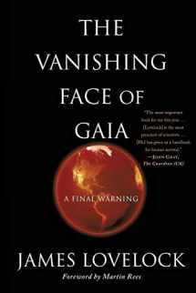 9780465019076-0465019072-The Vanishing Face of Gaia: A Final Warning