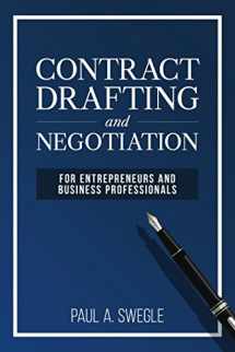 9780692138304-0692138307-Contract Drafting and Negotiation for Entrepreneurs and Business Professionals