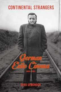 9780231166799-0231166796-Continental Strangers: German Exile Cinema, 1933-1951 (Film and Culture Series)
