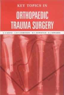 9781859962916-1859962912-Key Topics in Orthopaedic Trauma Surgery