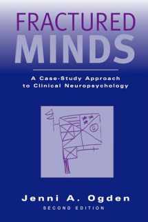 9780195171365-0195171365-Fractured Minds: A Case-Study Approach to Clinical Neuropsychology
