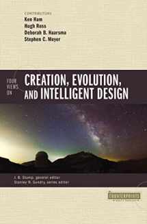 9780310080978-0310080975-Four Views on Creation, Evolution, and Intelligent Design (Counterpoints: Bible and Theology)
