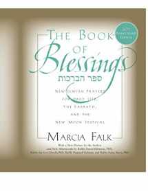 9780881232929-0881232920-The Book of Blessings: New Jewish Prayers for Daily Life, The Sabbath, and the New Moon Festival