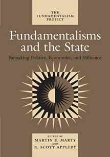 9780226508849-0226508846-Fundamentalisms and the State: Remaking Polities, Economies, and Militance (Volume 3) (The Fundamentalism Project)