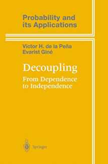 9780387986166-0387986162-Decoupling: From Dependence to Independence (Probability and Its Applications)