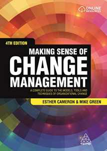 9780749472580-0749472588-Making Sense of Change Management: A Complete Guide to the Models, Tools and Techniques of Organizational Change
