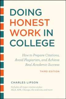 9780226430744-022643074X-Doing Honest Work in College, Third Edition: How to Prepare Citations, Avoid Plagiarism, and Achieve Real Academic Success (Chicago Guides to Academic Life)