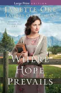 9780764217845-0764217844-Where Hope Prevails (Return to the Canadian West)