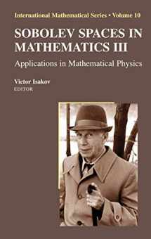 9780387856513-038785651X-Sobolev Spaces in Mathematics III: Applications in Mathematical Physics (International Mathematical Series, 10)