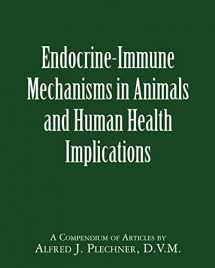 9781461151555-1461151554-Endocrine-Immune Mechanisms in Animals and Human Health Implications