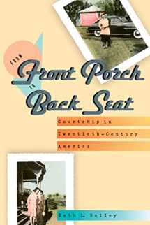 9780801839351-0801839351-From Front Porch to Back Seat: Courtship in Twentieth-Century America