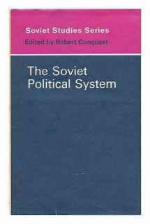 9780370004341-0370004345-The Soviet political system (His Soviet studies series)