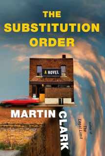 9780525656326-0525656324-The Substitution Order: A novel