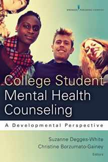 9780826199713-0826199712-College Student Mental Health Counseling: A Developmental Approach