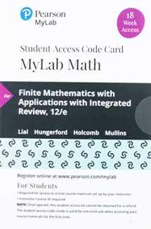 9780135904275-0135904277-Finite Mathematics with Applications in the Management, Natural, and Social Sciences with Integrated Review -- MyLab Math with Pearson eText Access Code