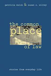 9780226227443-0226227448-The Common Place of Law: Stories from Everyday Life (Chicago Series in Law and Society)